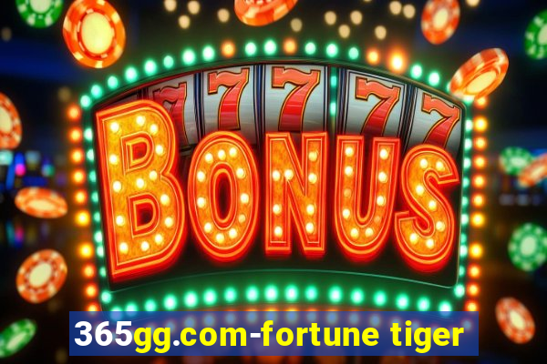 365gg.com-fortune tiger