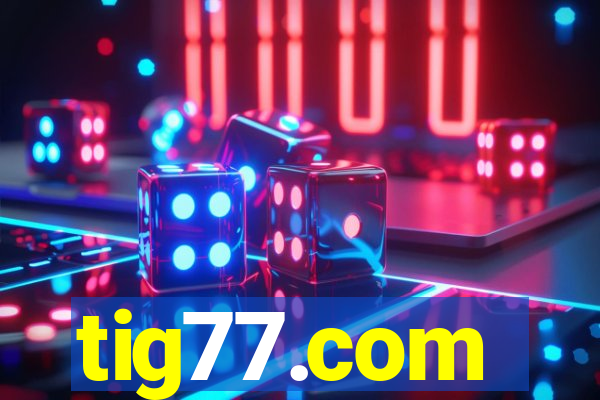 tig77.com