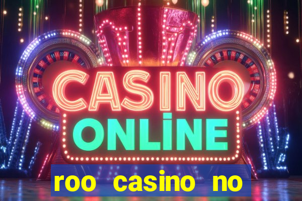 roo casino no deposit bonus