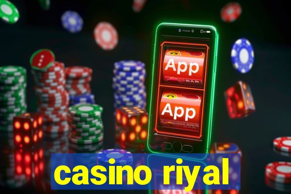 casino riyal