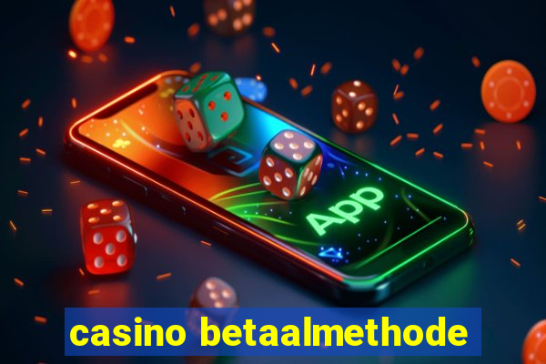 casino betaalmethode