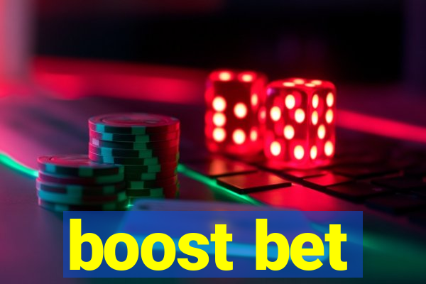 boost bet