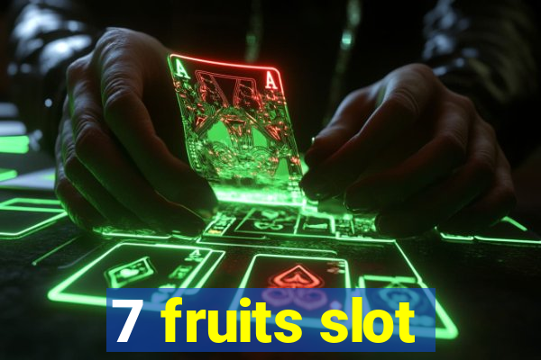 7 fruits slot