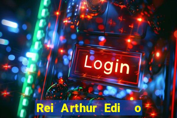 Rei Arthur Edi  o Ouro rei arthur (2004 onde assistir) rei arthur