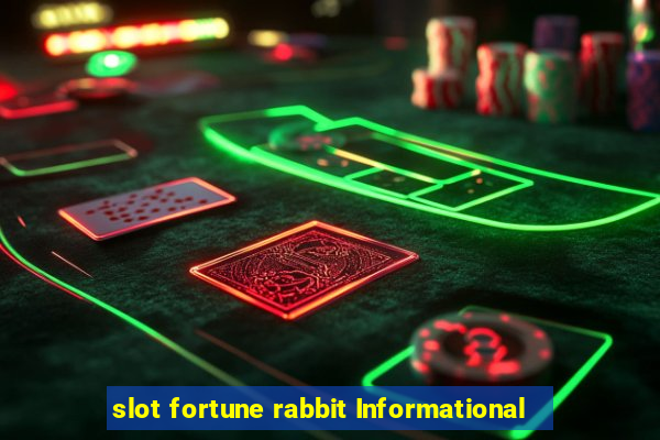 slot fortune rabbit Informational