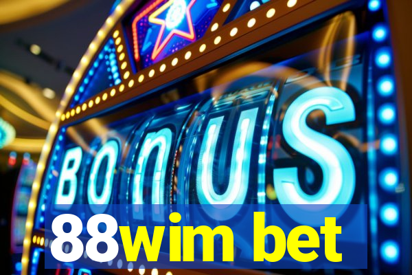 88wim bet