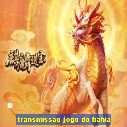 transmissao jogo do bahia