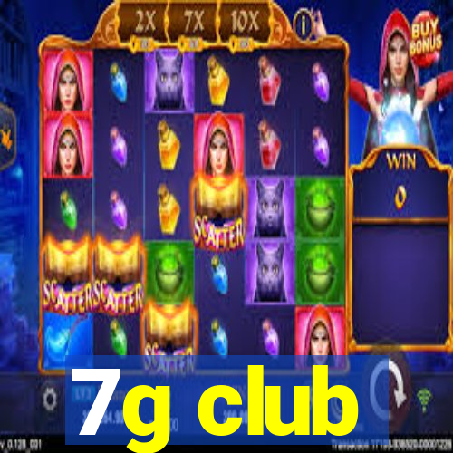 7g club