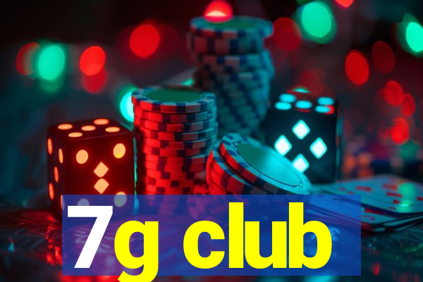 7g club