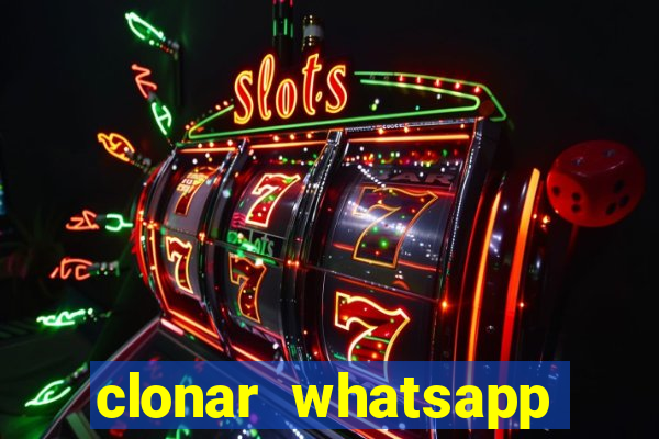 clonar whatsapp normal gratis