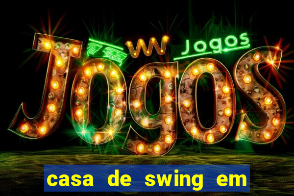 casa de swing em foz do iguaçu