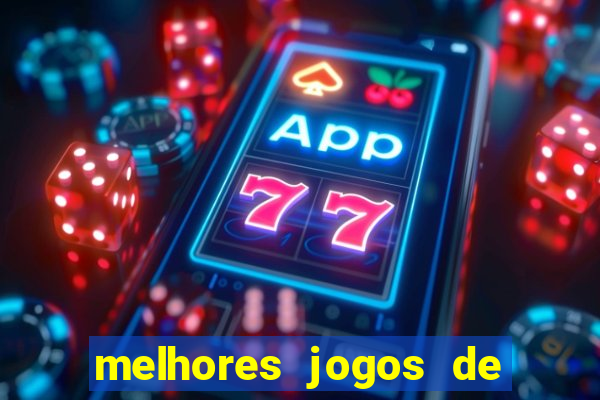 melhores jogos de ganhar dinheiro de verdade