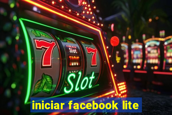 iniciar facebook lite