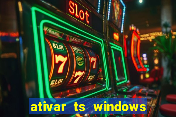 ativar ts windows server 2019 ilimitado