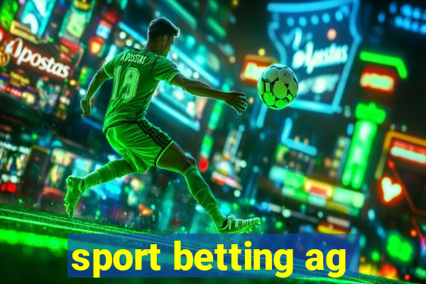 sport betting ag