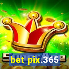 bet pix.365