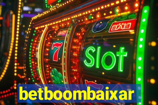 betboombaixar