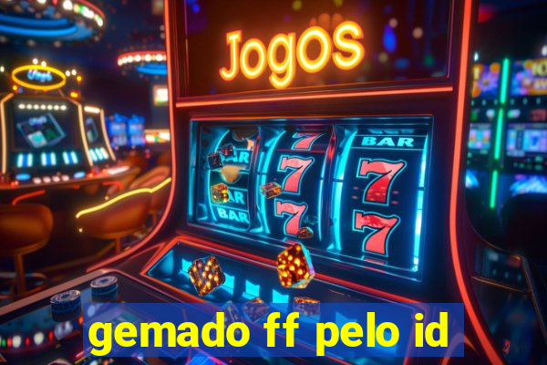 gemado ff pelo id