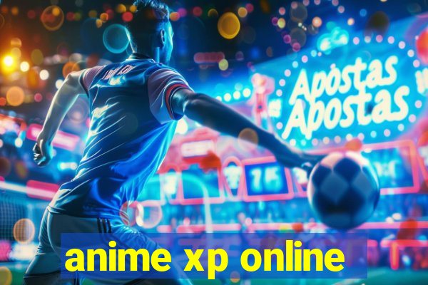 anime xp online