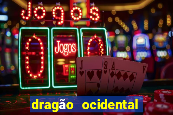 dragão ocidental vs oriental