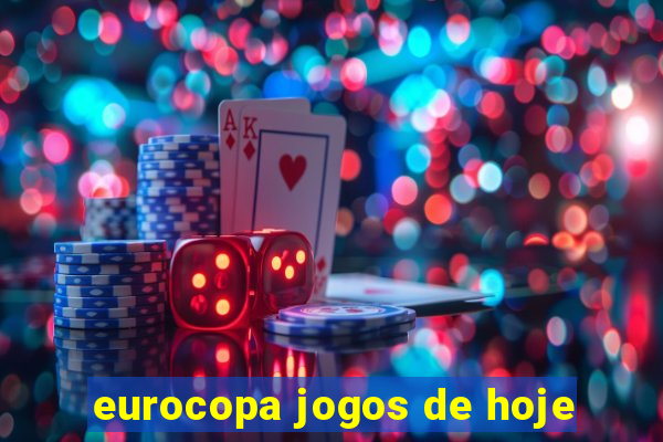 eurocopa jogos de hoje