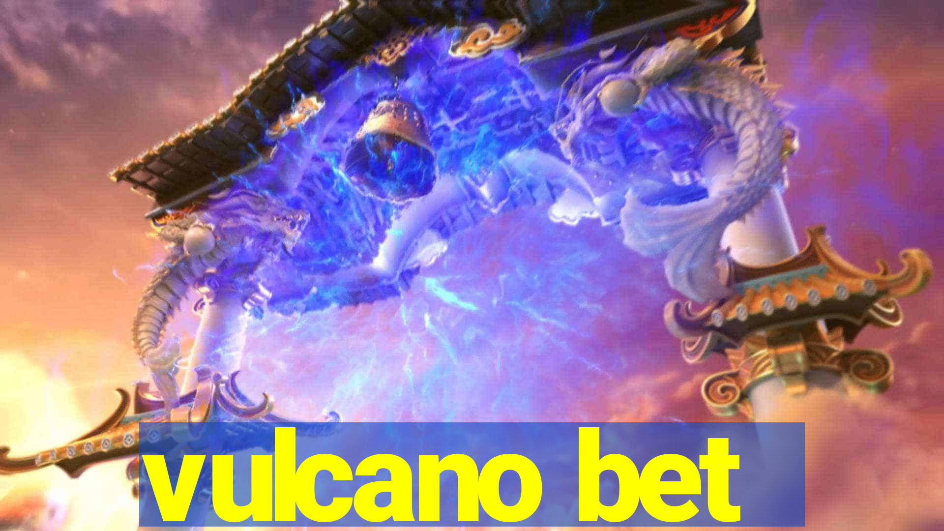 vulcano bet