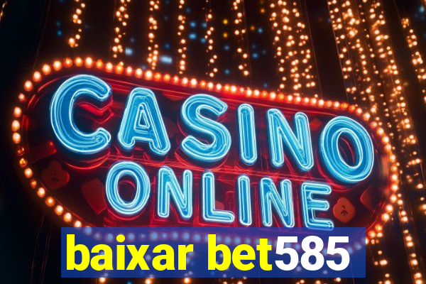 baixar bet585