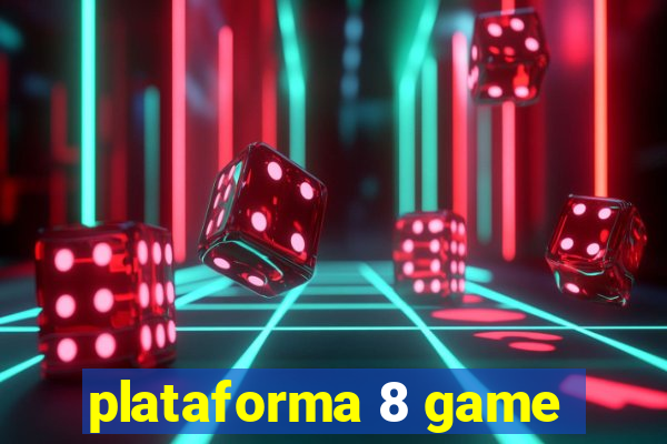 plataforma 8 game