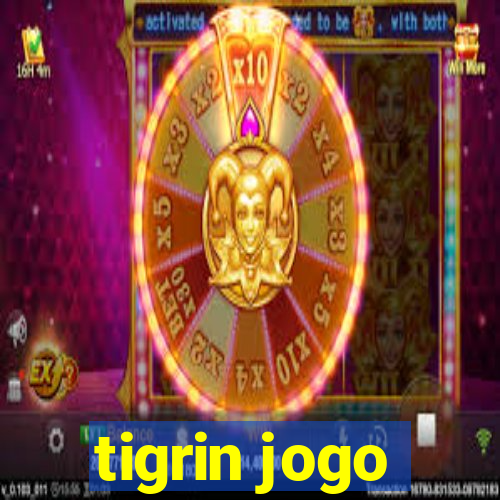 tigrin jogo