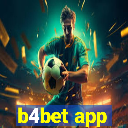 b4bet app