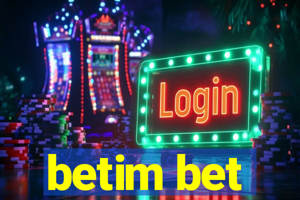 betim bet