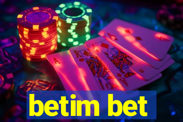 betim bet