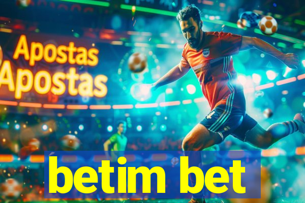 betim bet