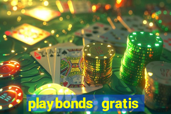 playbonds gratis jogar bingo silverball