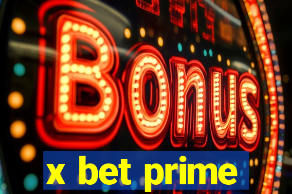 x bet prime