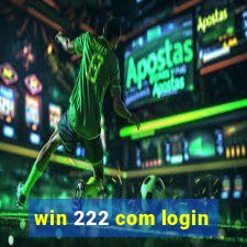 win 222 com login