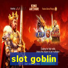 slot goblin