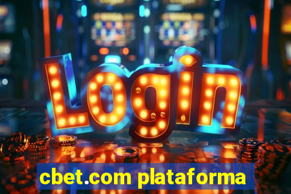 cbet.com plataforma