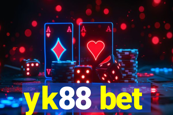 yk88 bet