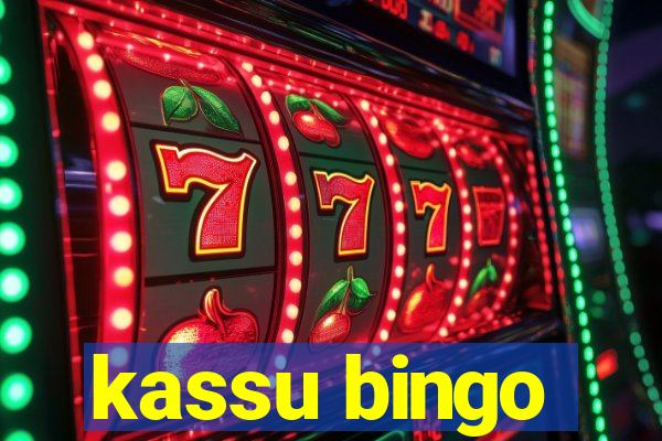 kassu bingo