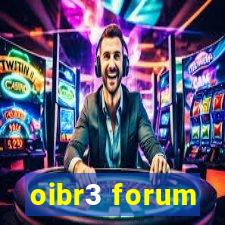 oibr3 forum