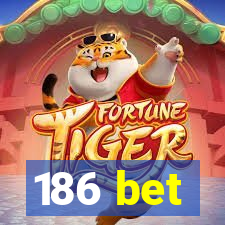 186 bet