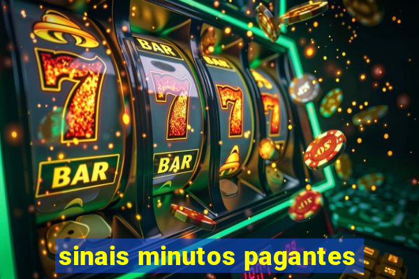 sinais minutos pagantes