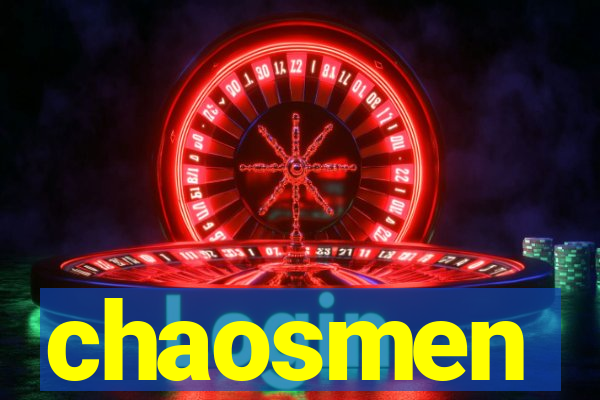 chaosmen