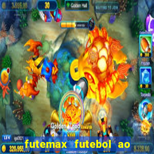 futemax futebol ao vivo sem anuncio