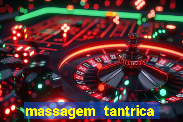 massagem tantrica cabo frio