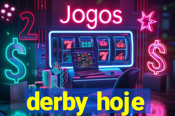 derby hoje