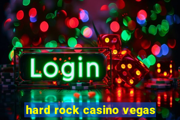 hard rock casino vegas