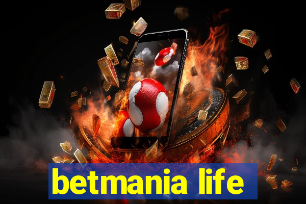 betmania life