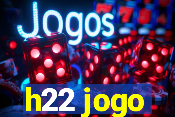 h22 jogo